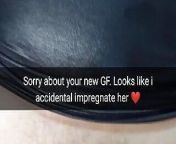 Ooops, sorry mate -i cumming inside your new girlfriend in a ovulation day - Snap Cuckold captions - Milky Mari from cheating snapchat slut sends snaps of her sucking stranger039s dick and swallowing cum