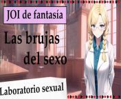 Spanish JOI en un mundo de brujas. Te llevan al laboratorio sexual. from cazador de brujas