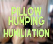 Pillow Humping Humiliation from girl jeans pillow