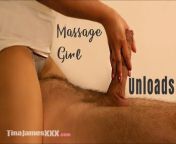 Massage Girl Unloads PREVIEW from tager vs girl andloads
