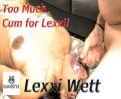 Daddy's Cum Is Too Much for Lexxi! - Hot Asian Pinay MILF Gets a Mouthful She Can't Handle! - Lexxi Wett from imagetwist pm 1440an girl sekxi woman phot
