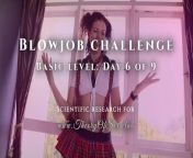 Blowjob challenge. Day 6 of 9, basic level. Theory of Sex CLUB. from college girls challanged to kiss