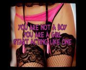 You are not a boy you are a girl start acting like one from fsg