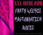 Panty Wedgie Masturbation (XXX Erotic ASMR Audio) from tamil actress lakshmi men xxx